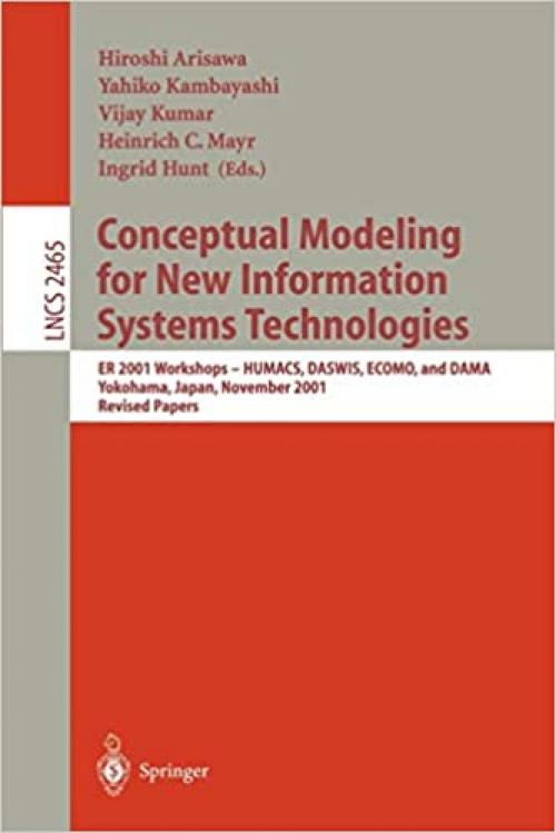  Conceptual Modeling for New Information Systems Technologies 