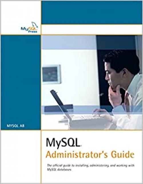  MySQL Administrator's Guide 