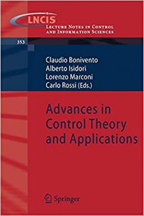  Advances in Control Theory and Applications (Lecture Notes in Control and Information Sciences (353)) 
