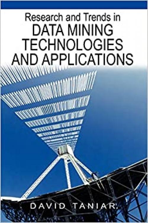  Research and Trends in Data Mining Technologies and Applications 