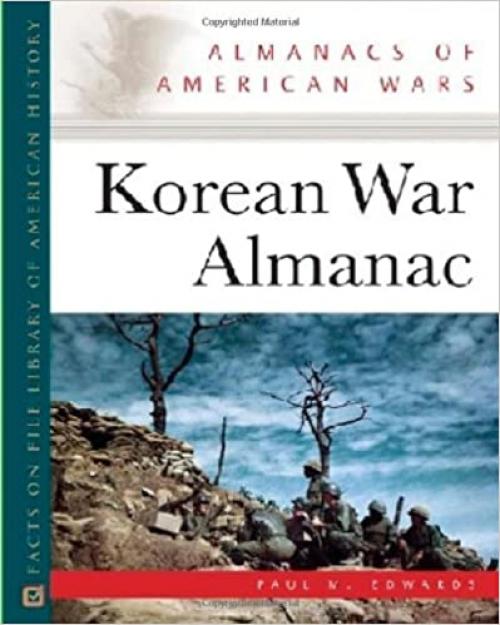  Korean War Almanac (Almanacs of American Wars) 