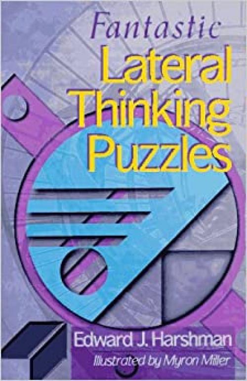  Fantastic Lateral Thinking Puzzles 