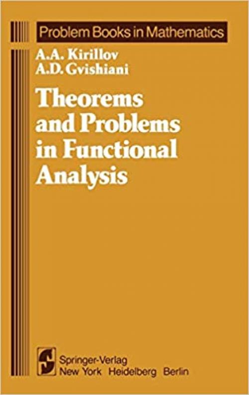  Theorems and Problems in Functional Analysis (Problem Books in Mathematics) 