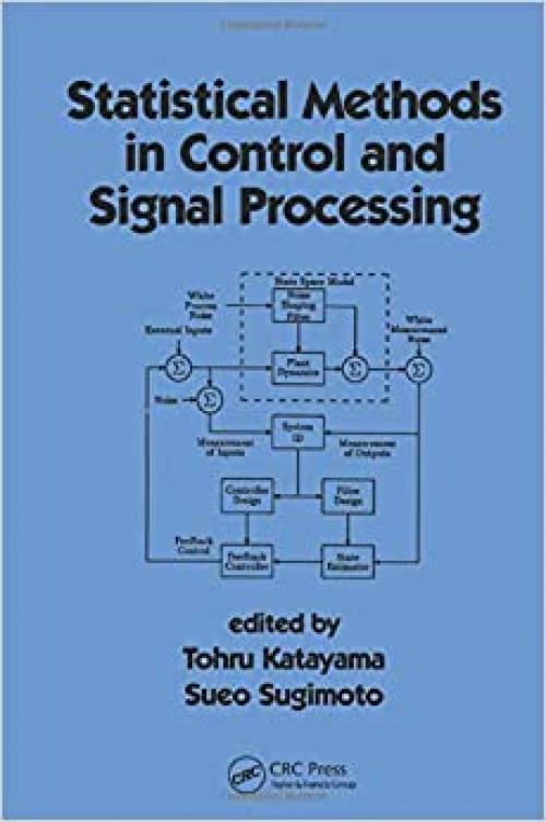  Statistical Methods in Control & Signal Processing (Electrical and Computer Engineering) 