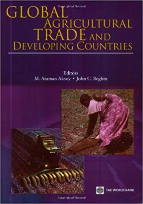  Global Agricultural Trade and Developing Countries (Trade and Development) 