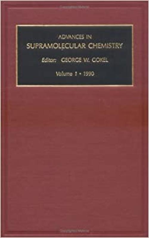  Advances in Supramolecular Chemistry (Volume 1) 