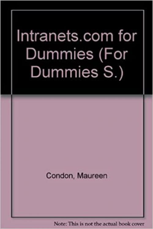  Intranets.com for Dummies (For Dummies S.) 