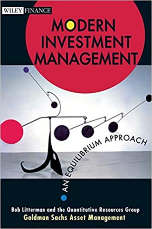  Modern Investment Management: An Equilibrium Approach 