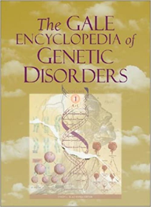  The Gale Encyclopedia of Genetic Disorders (2 Volume Set) 