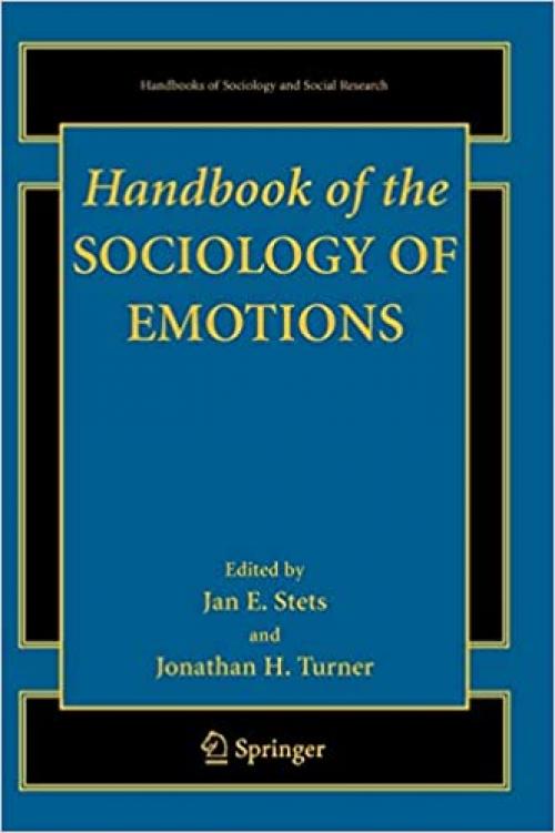  Handbook of the Sociology of Emotions (Handbooks of Sociology and Social Research) 