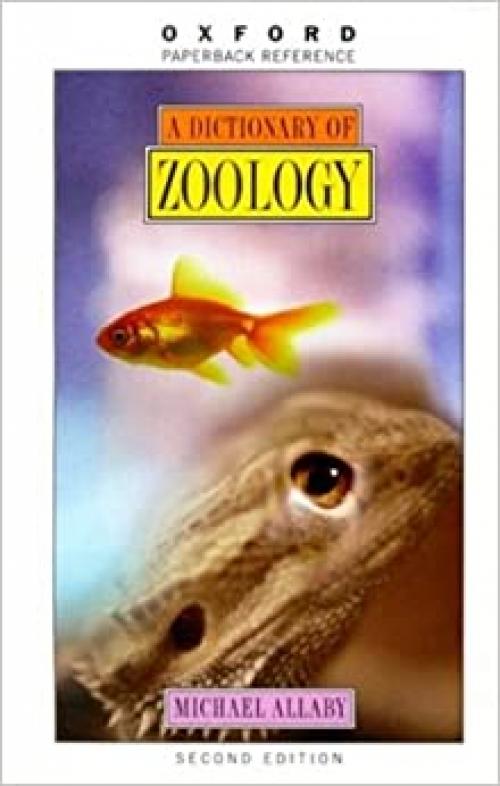  A Dictionary of Zoology (Oxford Paperback Reference) 