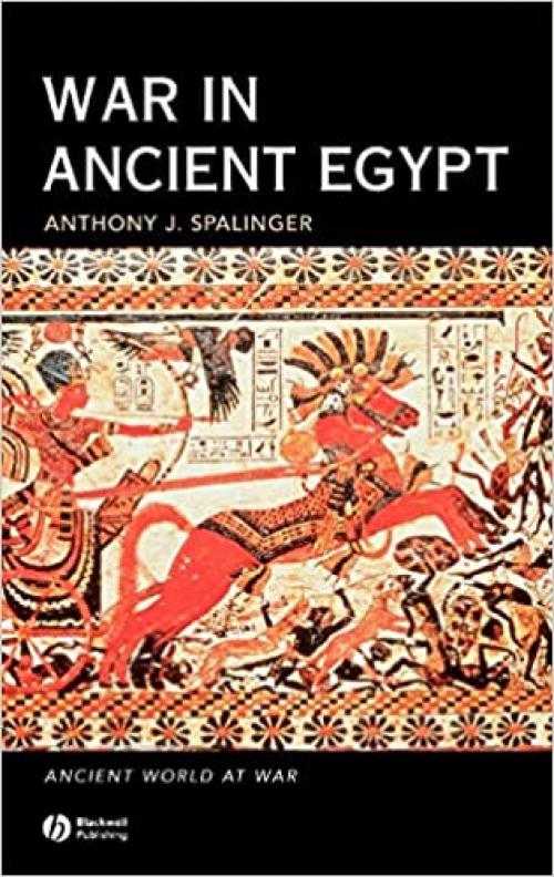  War in Ancient Egypt: The New Kingdom (Ancient World at War) 