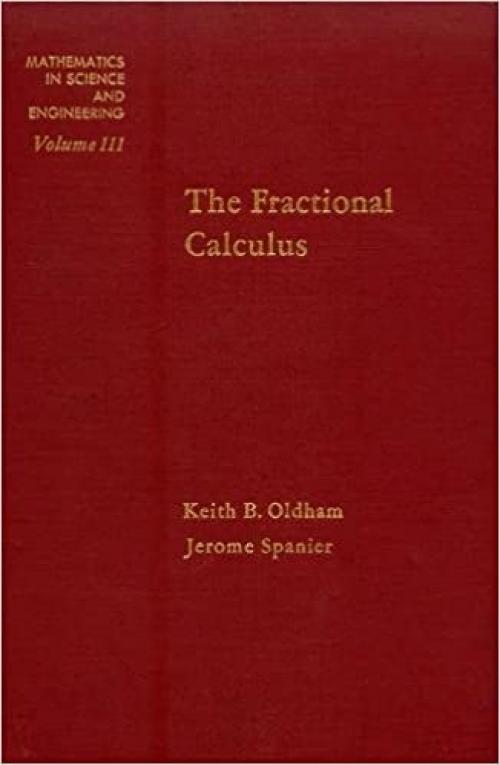  Fractional Calculus (Mathematics in Science and Engineering, Vol. 111) (Volume 111) 