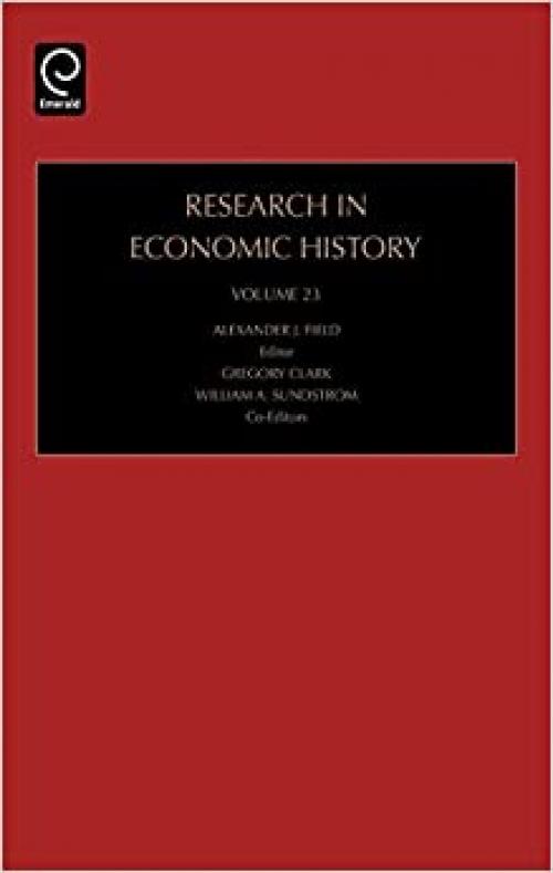  Research in Economic History, Volume 23 