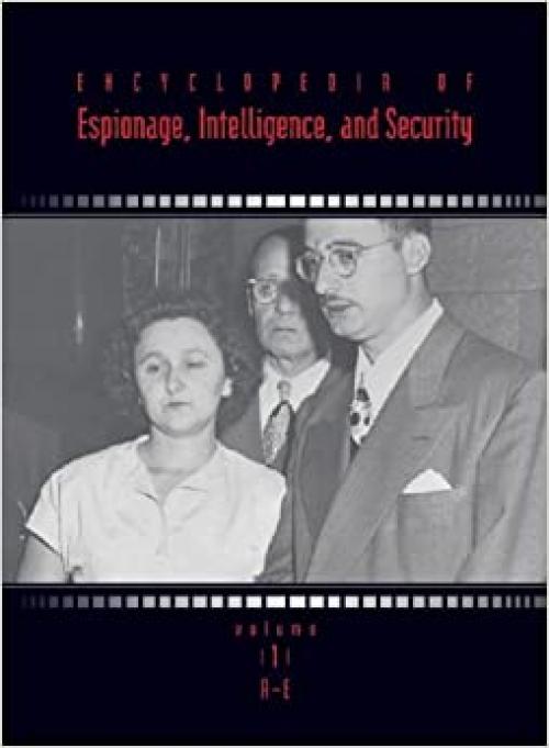  Encyclopedia of Espionage, Intelligence and Security 