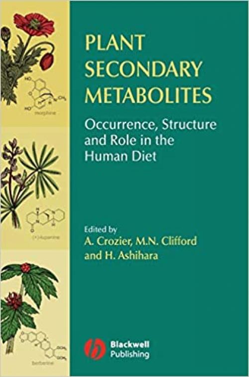  Plant Secondary Metabolites: Occurrence, Structure and Role in the Human Diet 