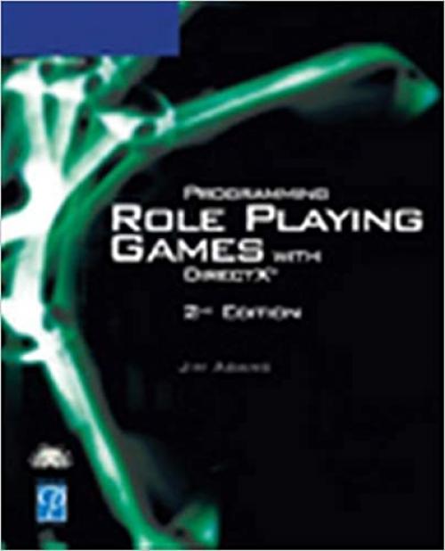  Programming Role Playing Games with DirectX (Game Development Series) 