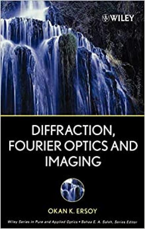  Diffraction, Fourier Optics and Imaging 