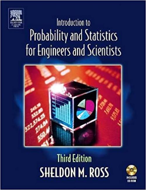  Introduction to Probability and Statistics for Engineers and Scientists 