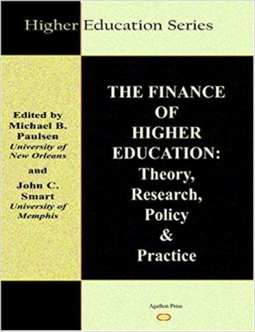  The Finance of Higher Education: Theory, Research, Policy and Practice 