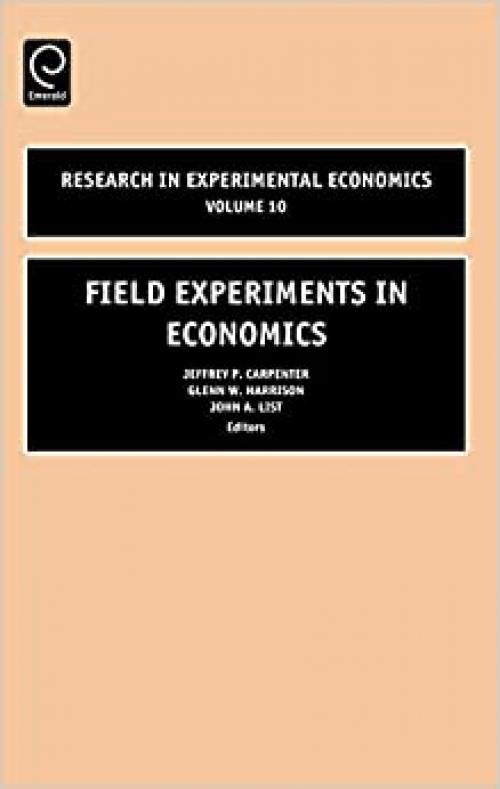  Field Experiments in Economics (Research in Experimental Economics) (Research in Experimental Economics) 