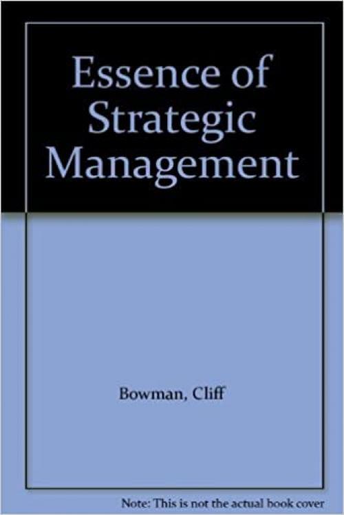  Essence of Strategic Management 