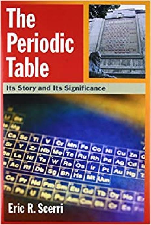  The Periodic Table: Its Story and Its Significance 