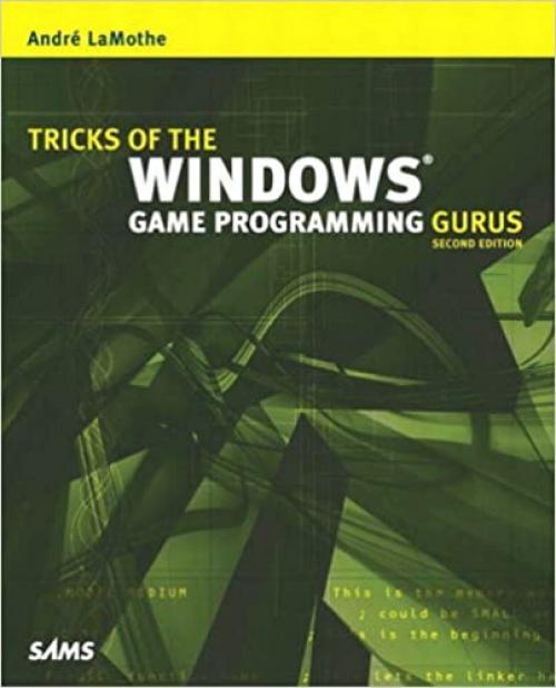  Tricks of the Windows Game Programming Gurus (2nd Edition) 