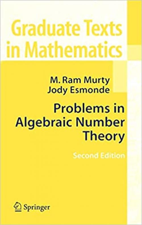  Problems in Algebraic Number Theory (Graduate Texts in Mathematics (190)) 