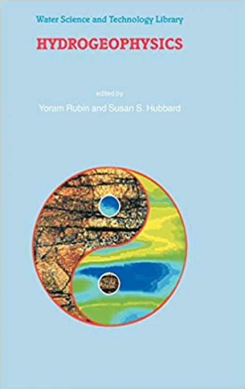  Hydrogeophysics (Water Science and Technology Library (50)) 