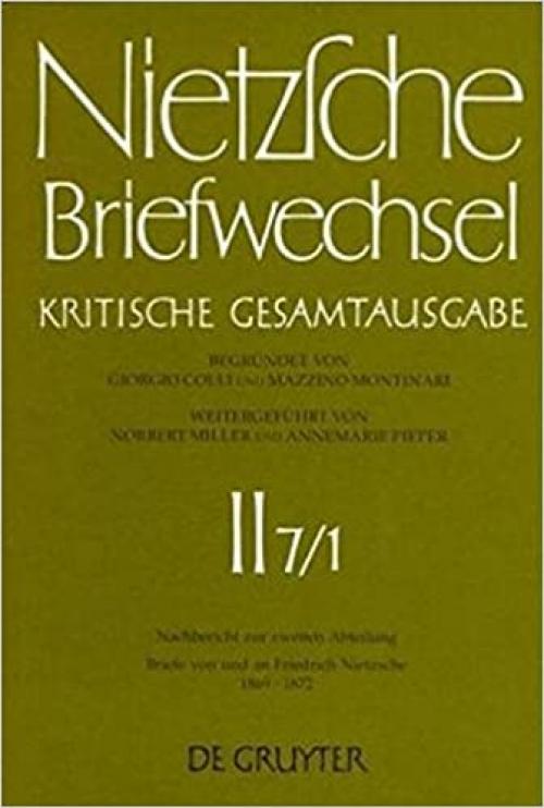  Briefe Von Und an Friedrich Nietzsche April 1869 - Mai 1872 (German Edition) 