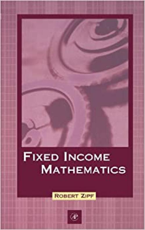  Fixed Income Mathematics 