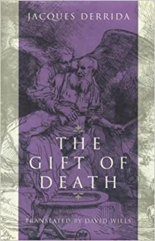  The Gift of Death (Religion and Postmodernism) 