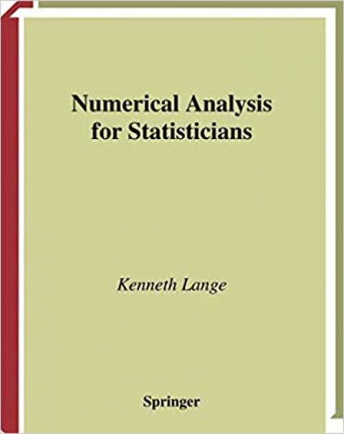  Numerical Analysis for Statisticians (Statistics and Computing) 