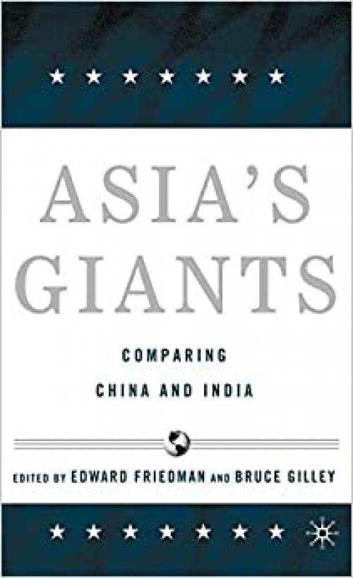  Asia's Giants: Comparing China and India 