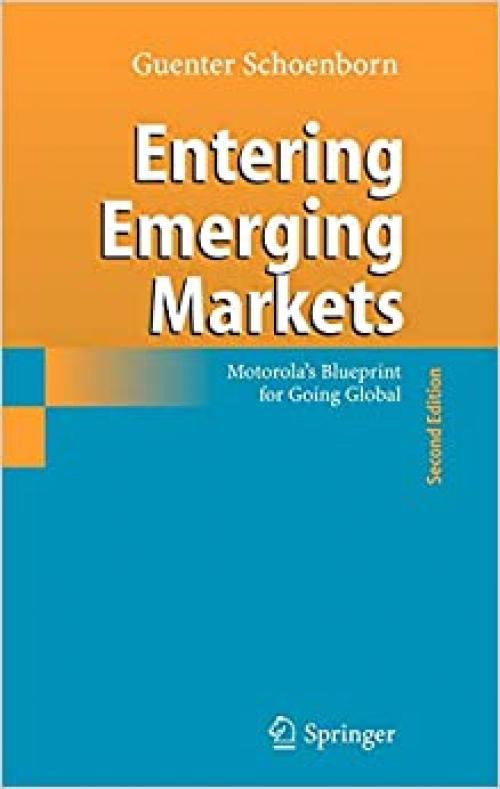  Entering Emerging Markets: Motorola's Blueprint for Going Global 