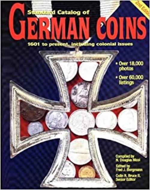  Standard Catalog of German Coins: 1601 To Present 