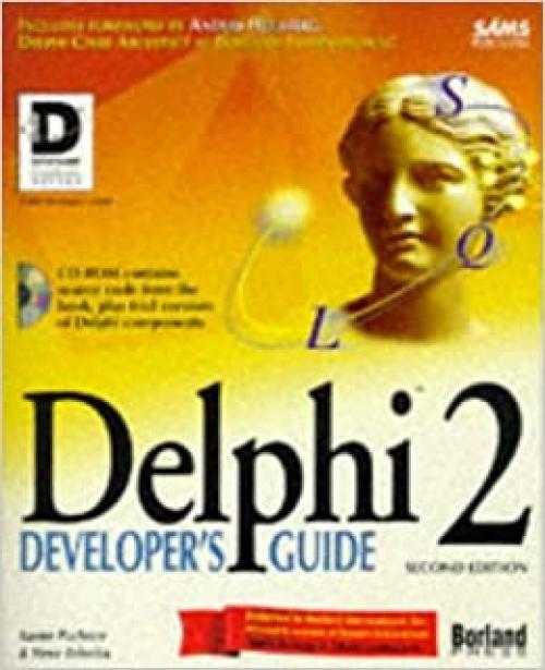  Delphi 2 Developer's Guide (Sams Developer's Guide) 