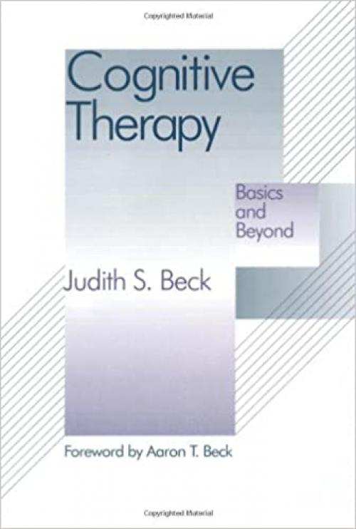  Cognitive Therapy: Basics and Beyond 