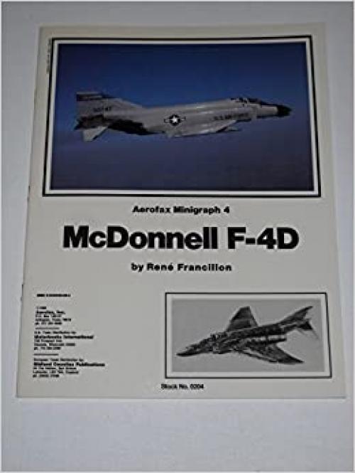  McDonnell F-4D Phantom II - Aerofax Minigraph 4 