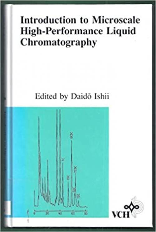  Introduction to Micro-Scale High-Performance Liquid Chromatography 