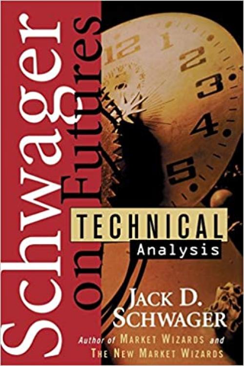  Schwager on Futures: Technical Analysis 