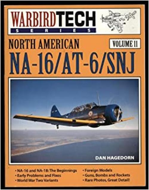  North American NA-16 / AT-6 / SNJ - Warbird Tech Vol. 11 