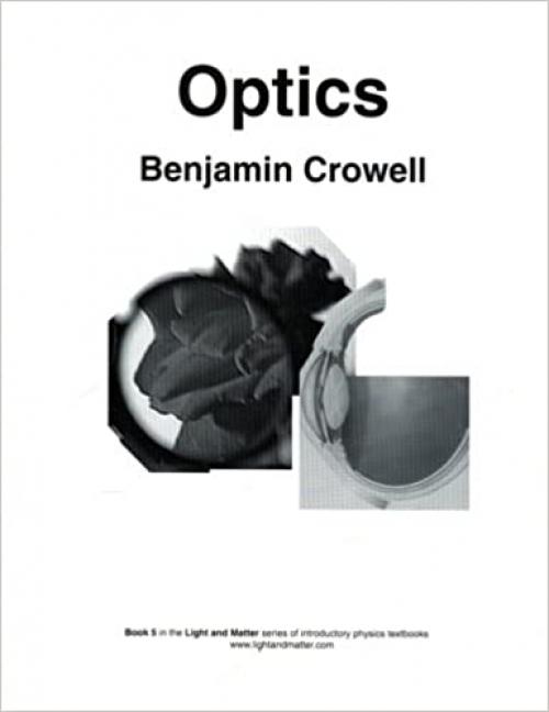  Optics (Light and Matter, Book 5) 