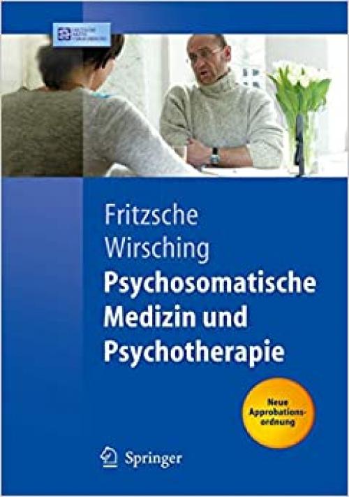  Psychosomatische Medizin und Psychotherapie (Springer-Lehrbuch) (German Edition) 