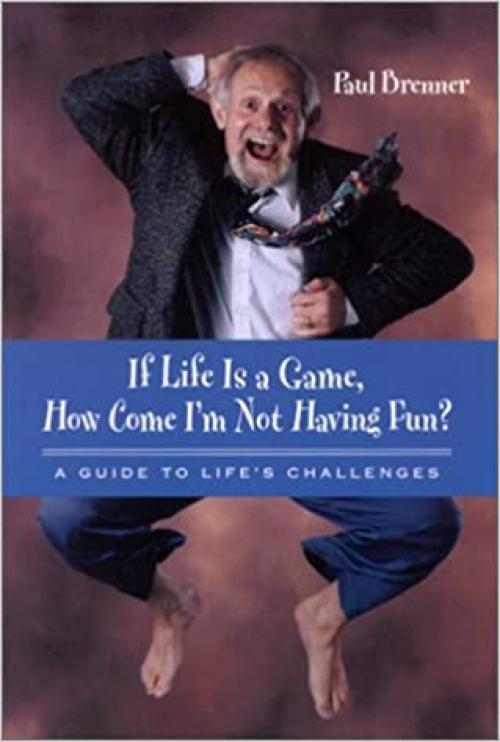  If Life Is a Game, How Come I'm Not Having Fun?: A Guide to Life's Challenges (SUNY series in Communication Studies) 