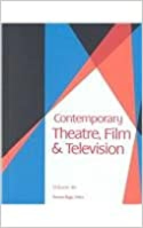  Contemporary Theatre, Film and Television 