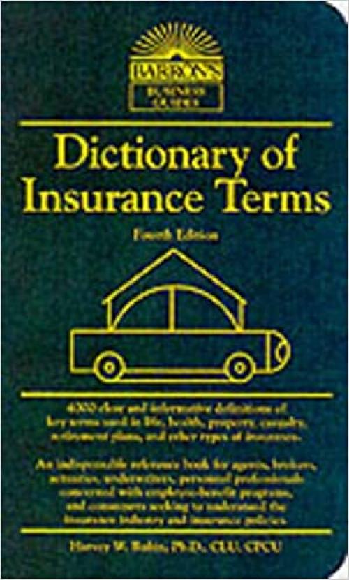  Dictionary of Insurance Terms (Barron's Business Guides) 