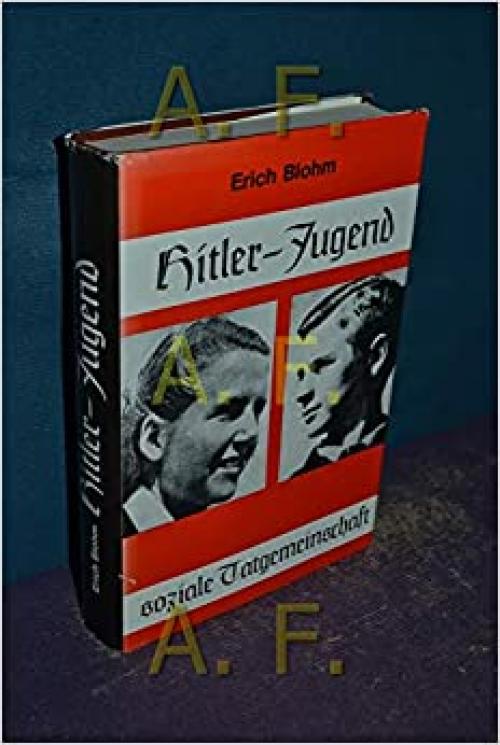  Hitler-Jugend, soziale Tatgemeinschaft (German Edition) 