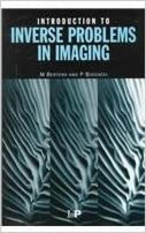  Introduction to Inverse Problems in Imaging, 